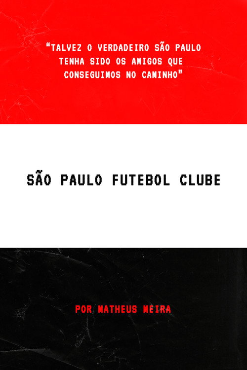 Movie poster for São Paulo Futebol Clube (2023)