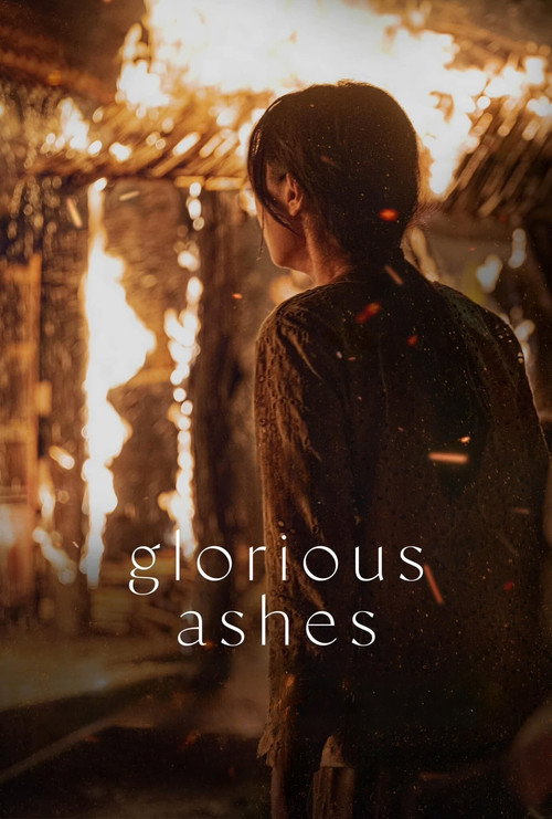 Movie poster for Glorious Ashes (2022)
