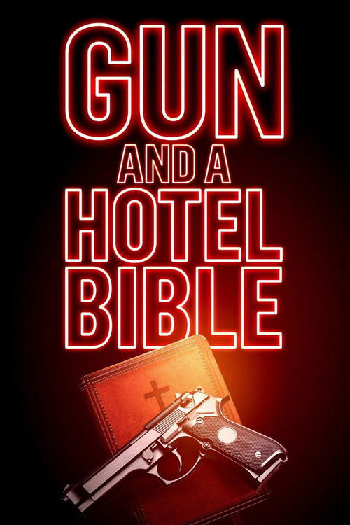 Movie poster for Gun and a Hotel Bible (2021)