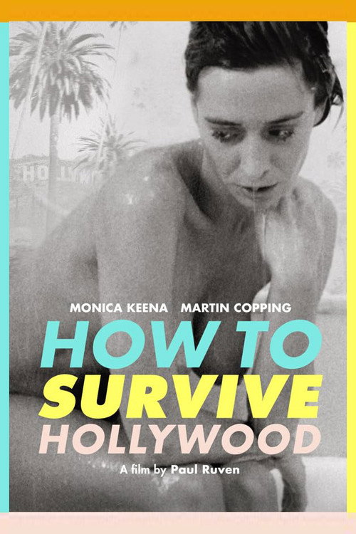 Movie poster for How to Survive Hollywood (2025)