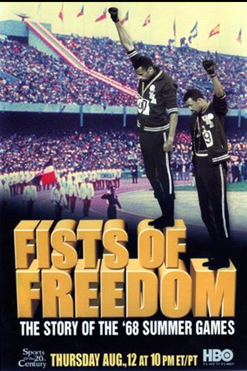 Movie poster for Fists of Freedom: The Story of the '68 Summer Games (1999)