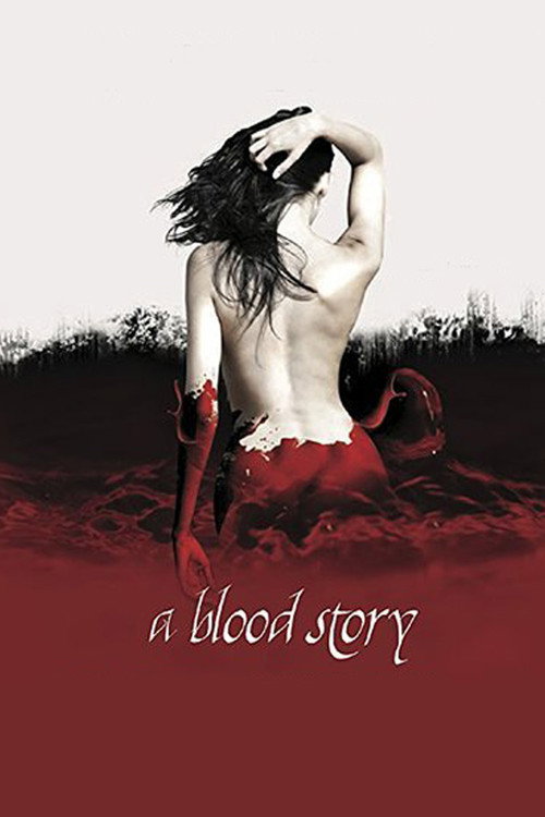 Movie poster for A Blood Story (2015)