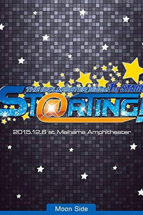 Movie poster for THE IDOLM@STER SideM 1st STAGE ~ST@RTING!~ Live (2015)