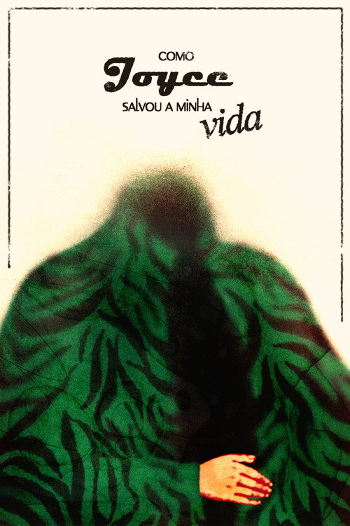 Movie poster for Como Joyce salvou a minha vida