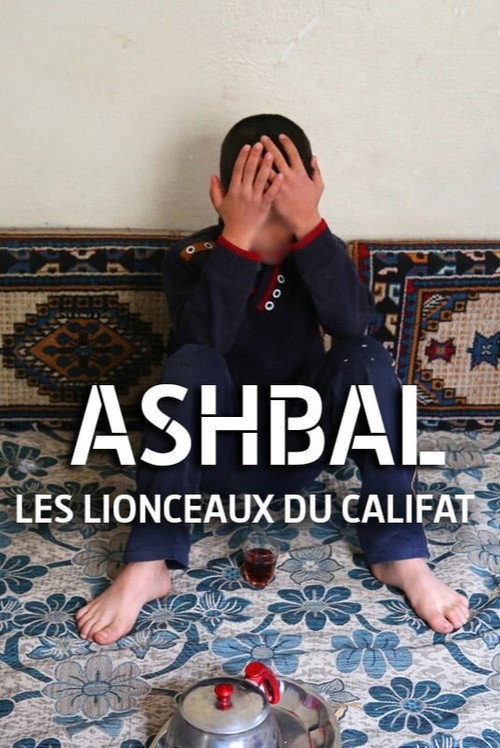 Movie poster for Ashbal, les lionceaux du califat (2017)