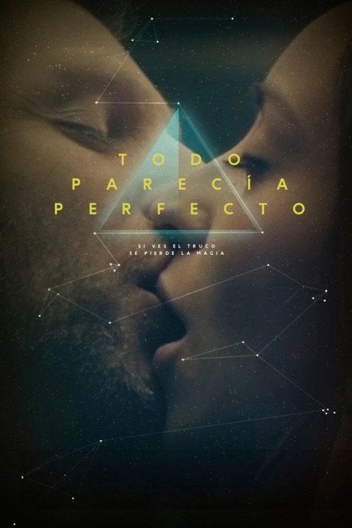 Movie poster for Todo parecía perfecto (2014)