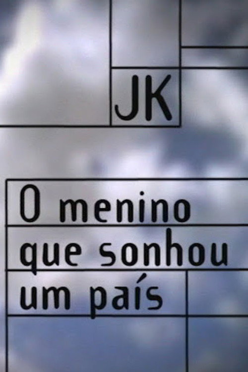 Movie poster for JK – O Menino que Sonhou um País (2002)
