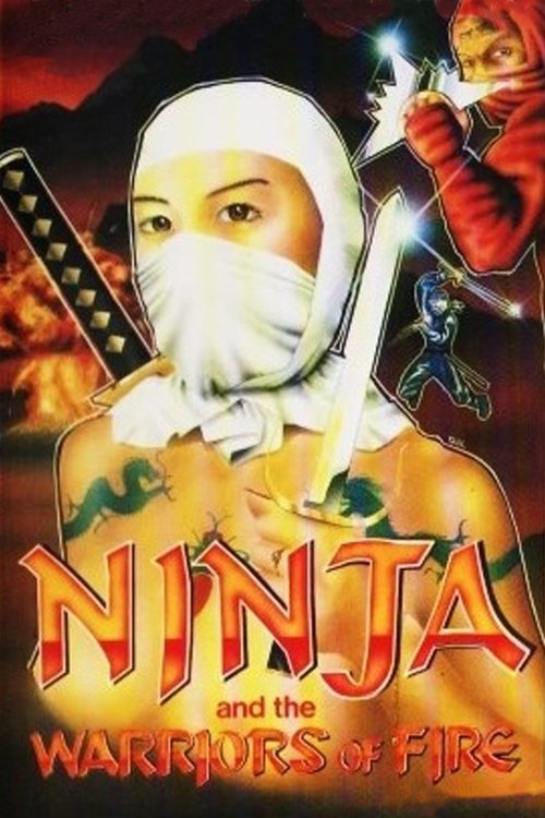 Movie poster for Ninja and the Warriors of Fire (1987)