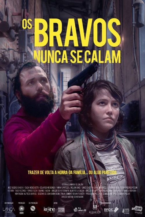 Movie poster for Os Bravos Nunca Se Calam (2019)