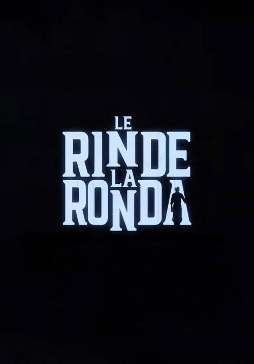 Le Rinde La Ronda poster