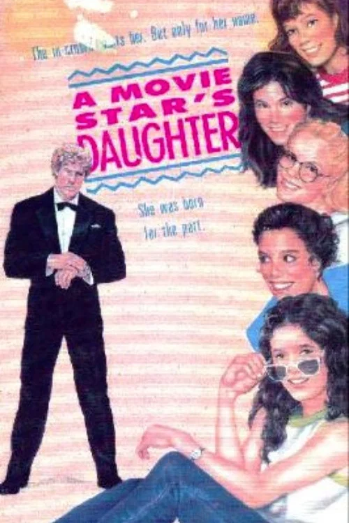 Movie poster for A Movie Star's Daughter (1979)