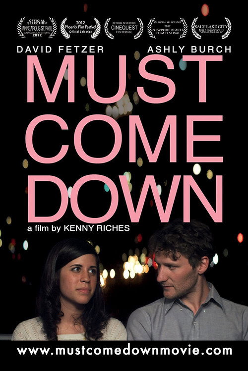 Movie poster for Must Come Down (2012)