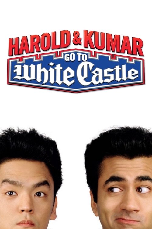 Movie poster for Harold & Kumar Go to White Castle (2004)