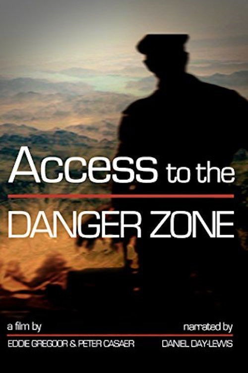 Movie poster for Access to the Danger Zone (2012)