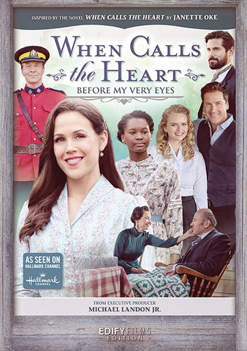 Movie poster for When Calls the Heart: Before My Very Eyes (2021)
