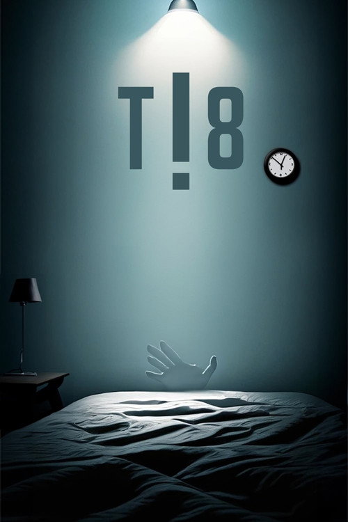 Movie poster for T!8 (Part 2) (2023)