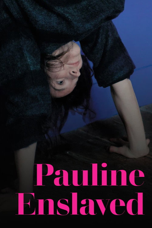 Movie poster for Pauline Enslaved (2018)