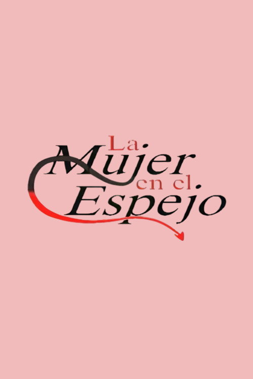 Series poster for La mujer en el espejo (1997)