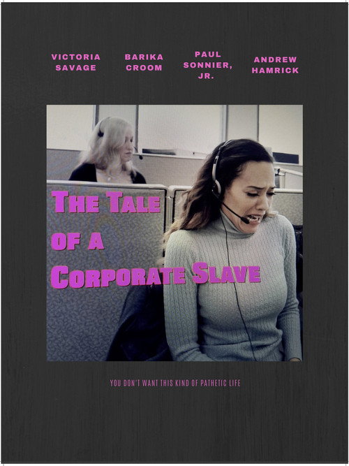 Movie poster for The Tale of A Corporate Slave (2019)