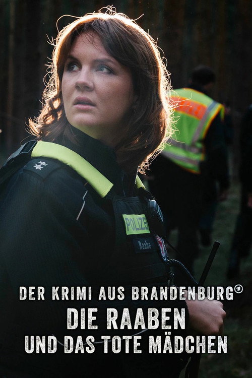 Movie poster for Der Krimi aus Brandenburg: Die Raaben und das tote Mädchen (2025)