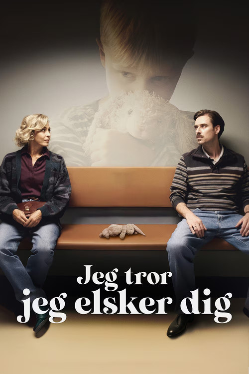Movie poster for Jeg tror jeg elsker dig (2025)