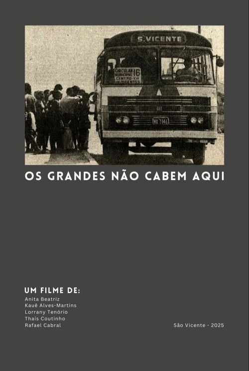 Os grandes não cabem aqui poster