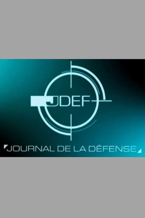 Series poster for Le Journal de la Défense (2025)