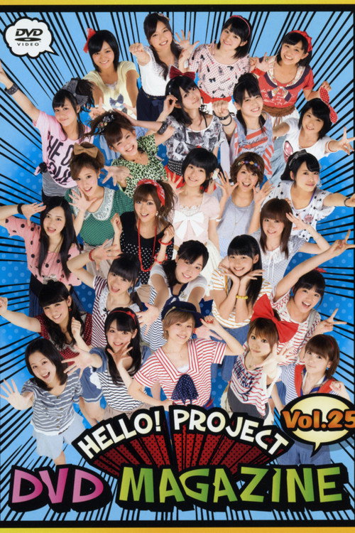 Movie poster for Hello! Project DVD Magazine Vol.25 (2011)