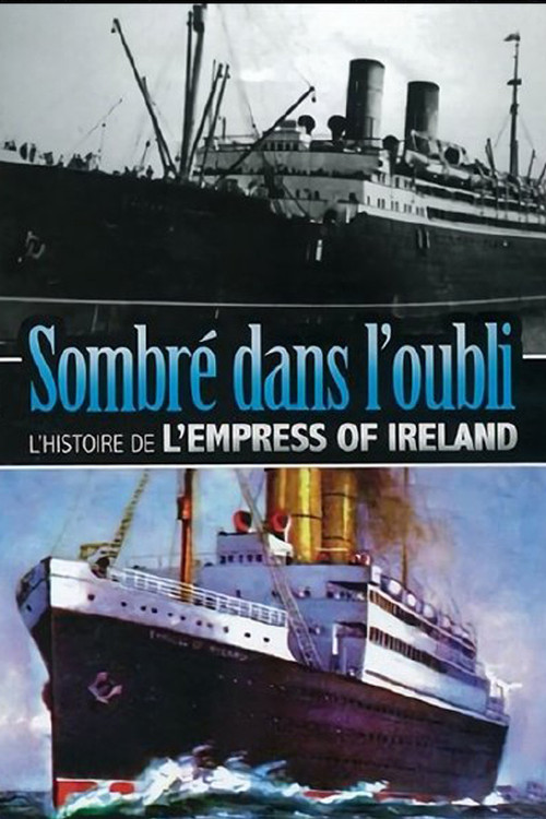 Movie poster for Journey to Oblivion: The Empress of Ireland Story (2002)