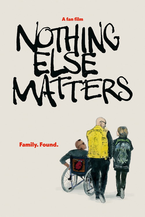 Movie poster for Nothing Else Matters