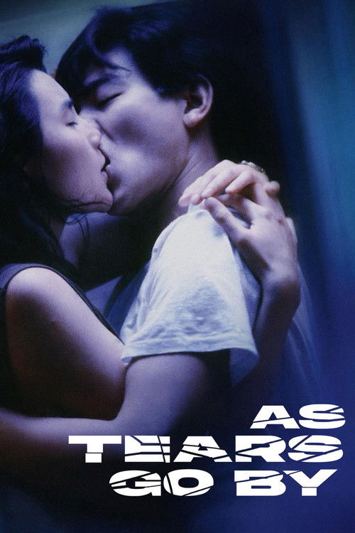 Movie poster for As Tears Go By (1988)