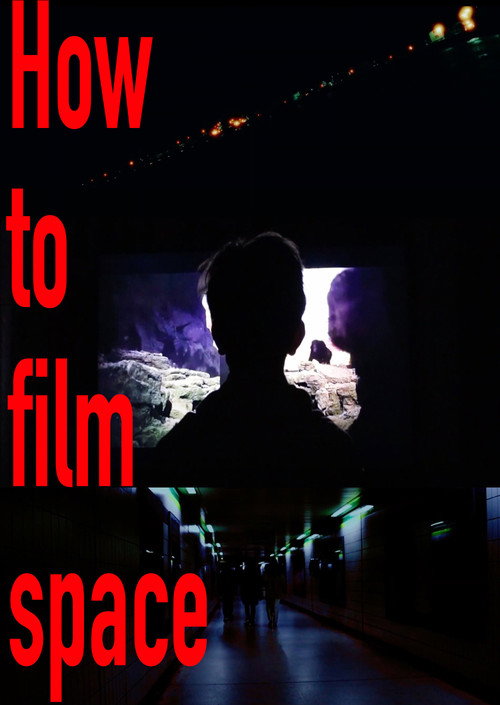 Movie poster for How to film Space (2024)