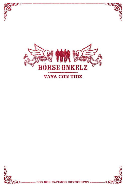 Movie poster for Böhse Onkelz - Vaya Con Tioz (2007)