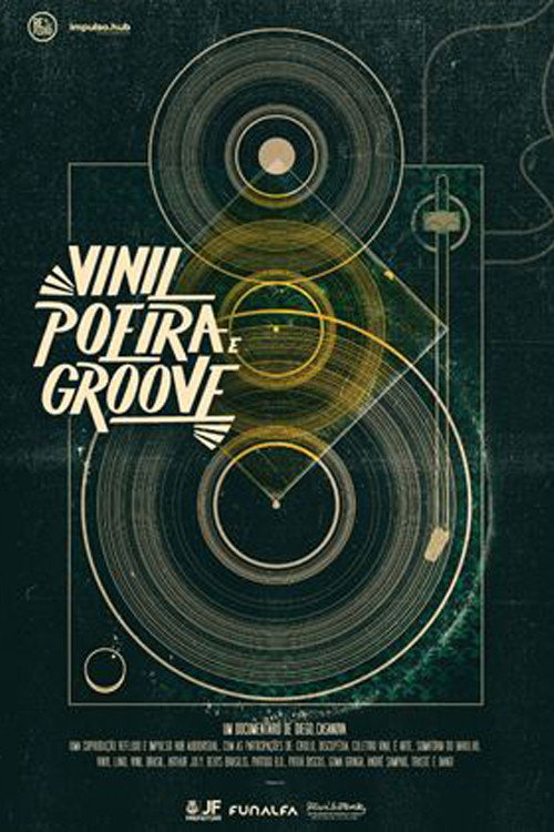 Movie poster for Vinyl, Dust and Groove (2018)