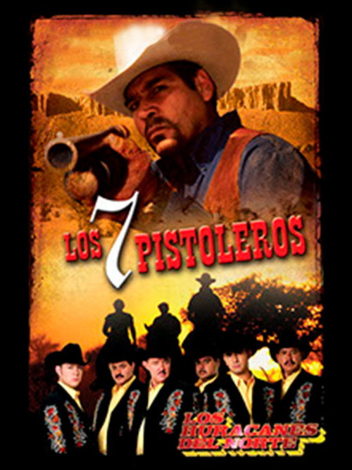 Movie poster for Los Siete Pistoleros (1998)