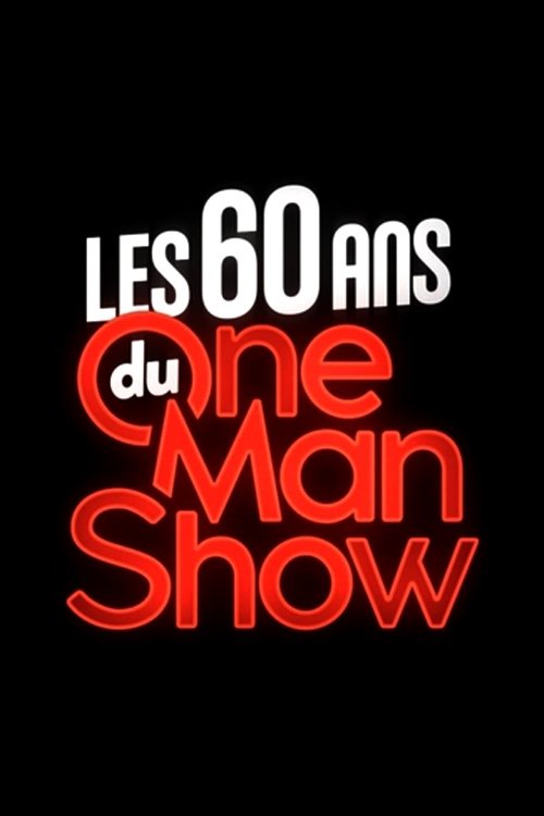 Les 60 ans du one-man-show poster