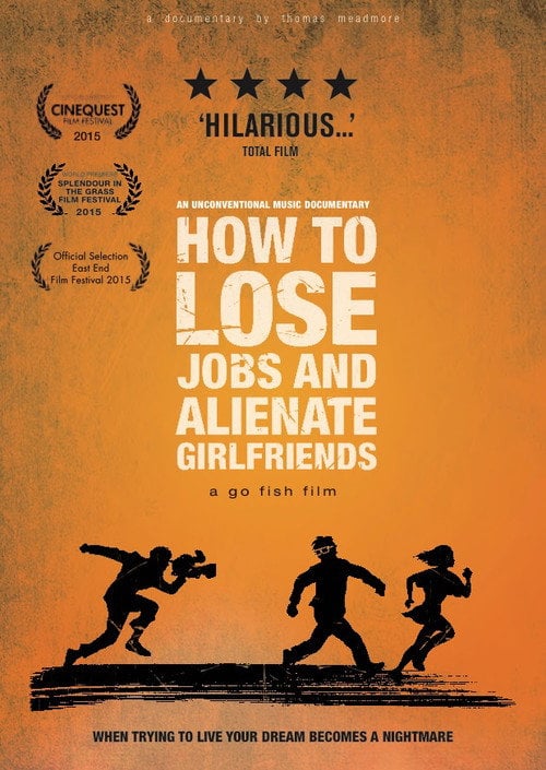 Movie poster for How to Lose Jobs & Alienate Girlfriends (2015)