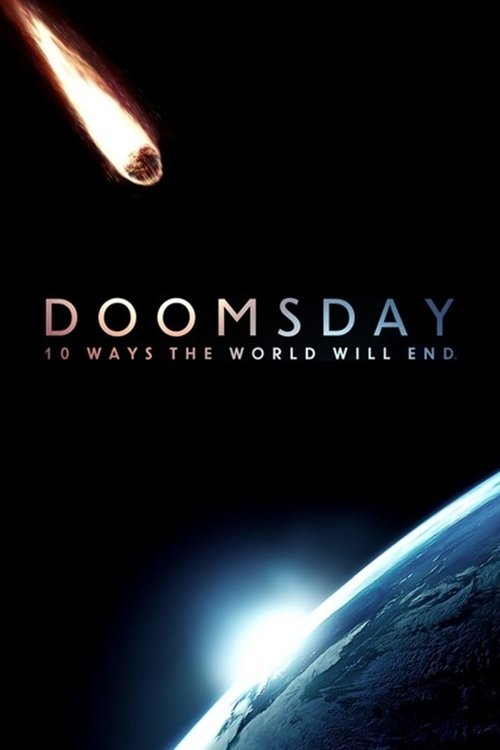 Doomsday: 10 Ways the World Will End poster