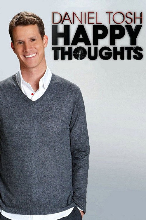 Movie poster for Daniel Tosh: Happy Thoughts (2011)
