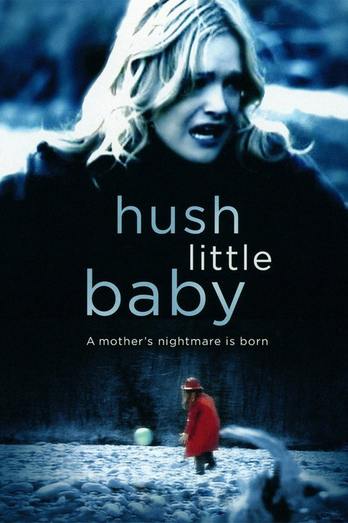 Movie poster for Hush Little Baby (2007)
