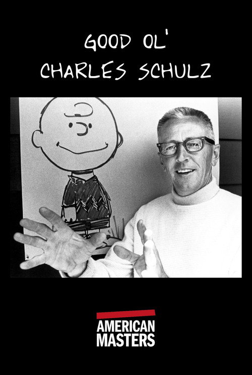 Movie poster for Good Ol' Charles Schulz (2007)