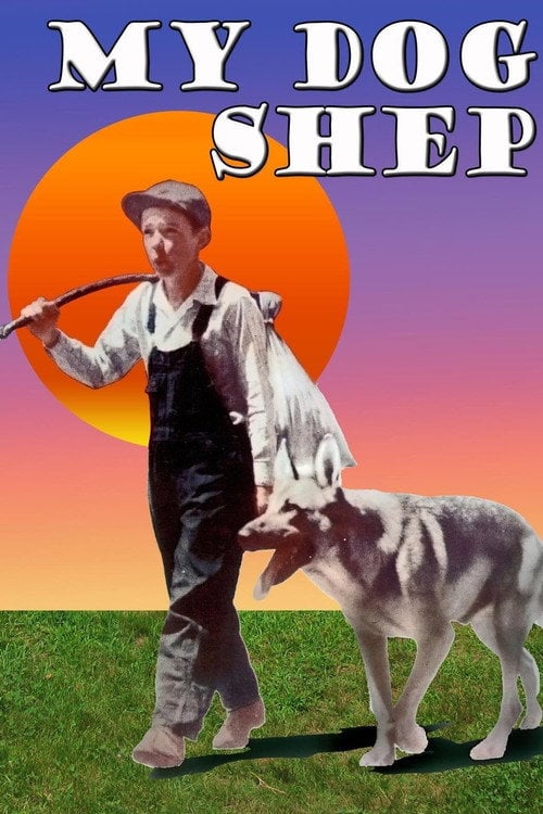 Movie poster for My Dog Shep (1946)