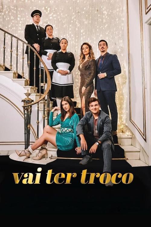 Movie poster for Vai Ter Troco (2023)