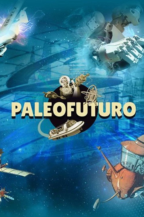 Series poster for Paleofuturo (2022)