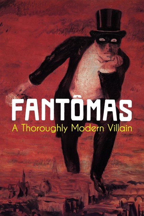 Movie poster for Fantômas: A Thoroughly Modern Villain (2022)