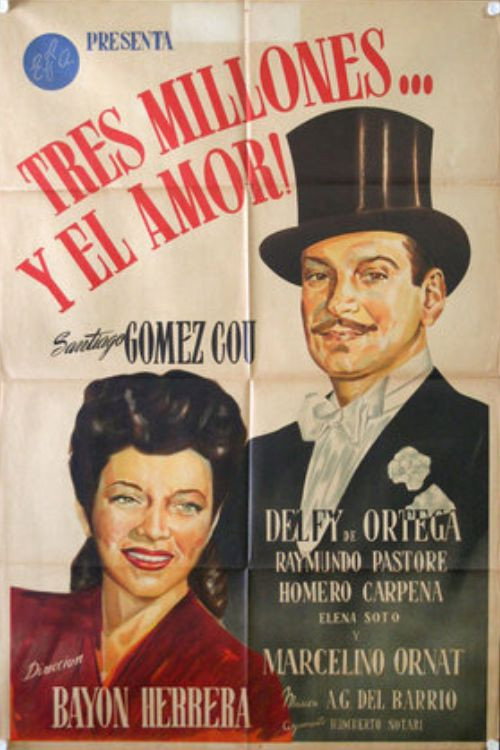 Movie poster for Tres millones... y el amor (1946)
