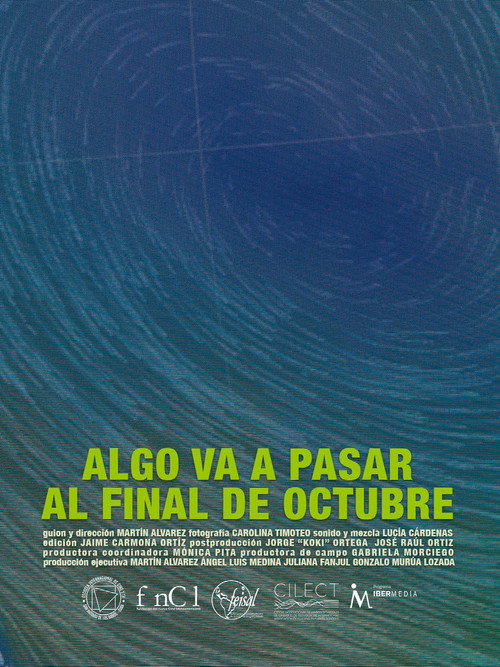 Movie poster for Algo va a pasar al final de octubre