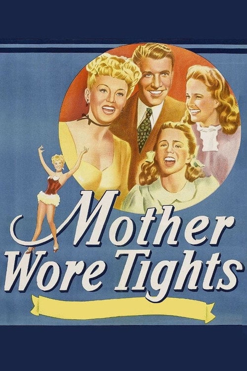 Movie poster for Mother Wore Tights (1947)