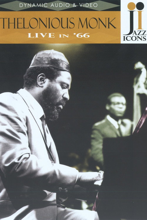 Movie poster for Jazz Icons: Thelonious Monk Live in '66 (2006)