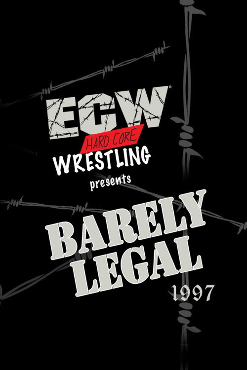 Movie poster for ECW Barely Legal 1997 (1997)